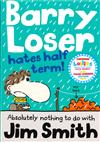 Barry Loser Hates Half Term!