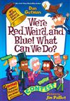 We're Red, Weird, and Blue! What Can We Do?