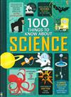 100 Things To Know About Science